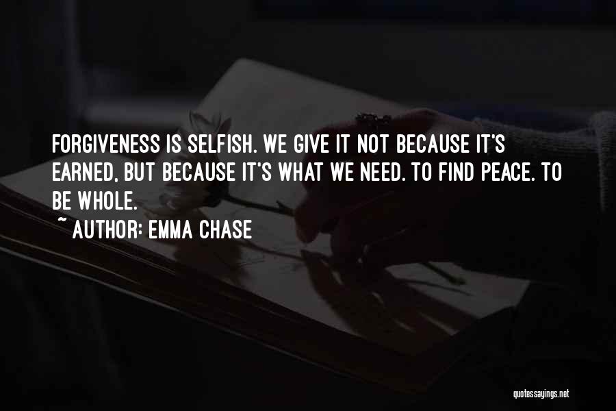 To Find Peace Quotes By Emma Chase