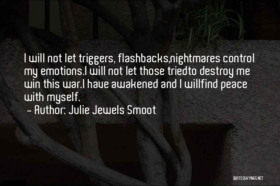 To Find Peace Quotes By Julie Jewels Smoot