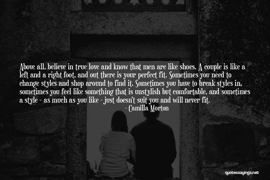 To Find True Love Quotes By Camilla Morton To Find True Love Quotes By Camilla Morton