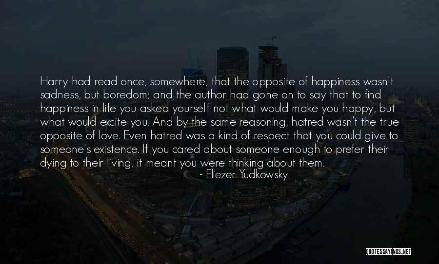 To Find True Love Quotes By Eliezer Yudkowsky To Find True Love Quotes By Eliezer Yudkowsky