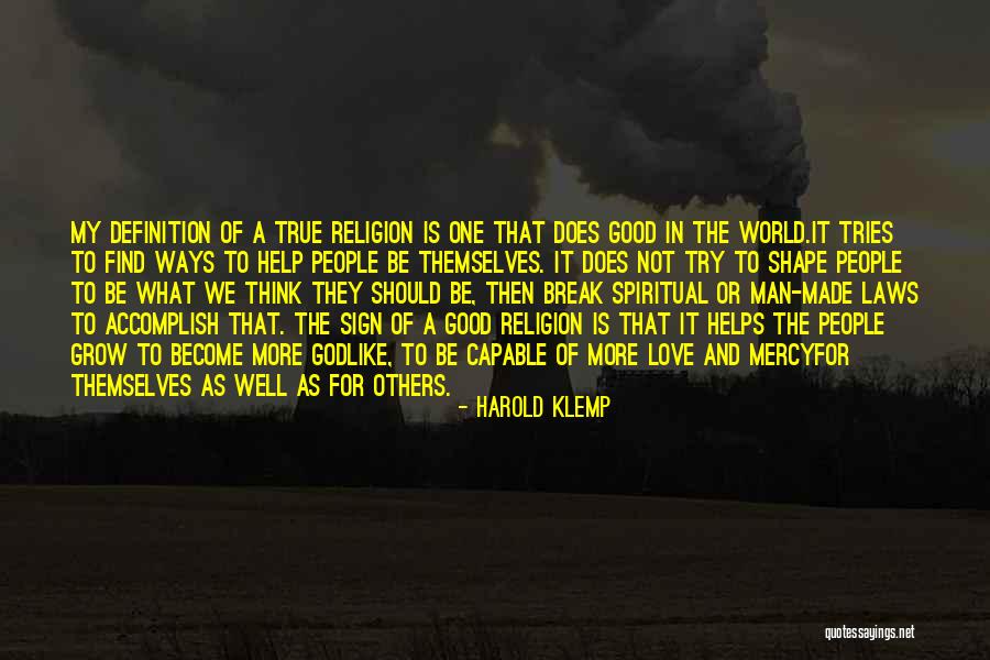 To Find True Love Quotes By Harold Klemp To Find True Love Quotes By Harold Klemp