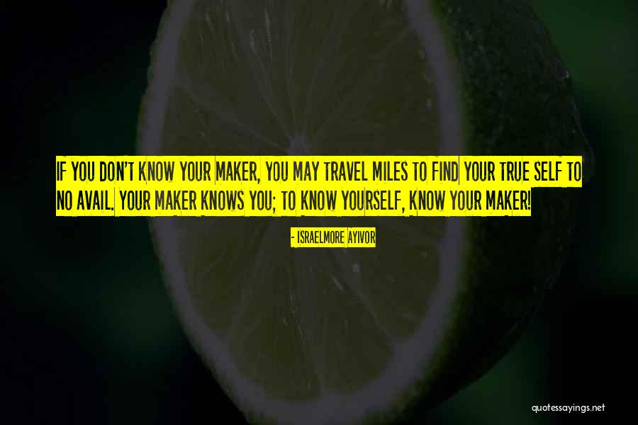 To Find True Love Quotes By Israelmore Ayivor To Find True Love Quotes By Israelmore Ayivor