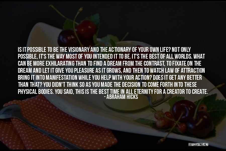 To Find Your Own Way In Life Quotes By Abraham Hicks To Find Your Own Way In Life Quotes By Abraham Hicks