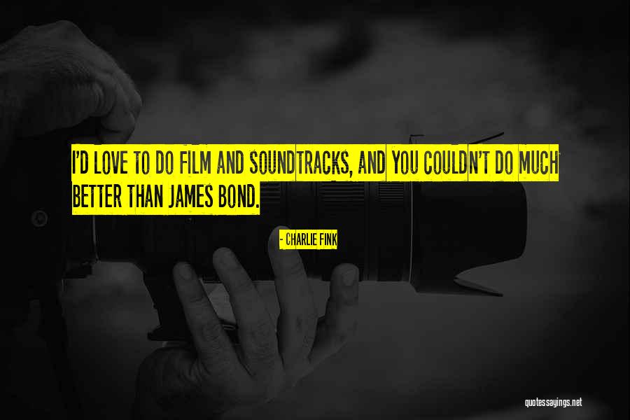 To Fink Quotes By Charlie Fink To Fink Quotes By Charlie Fink