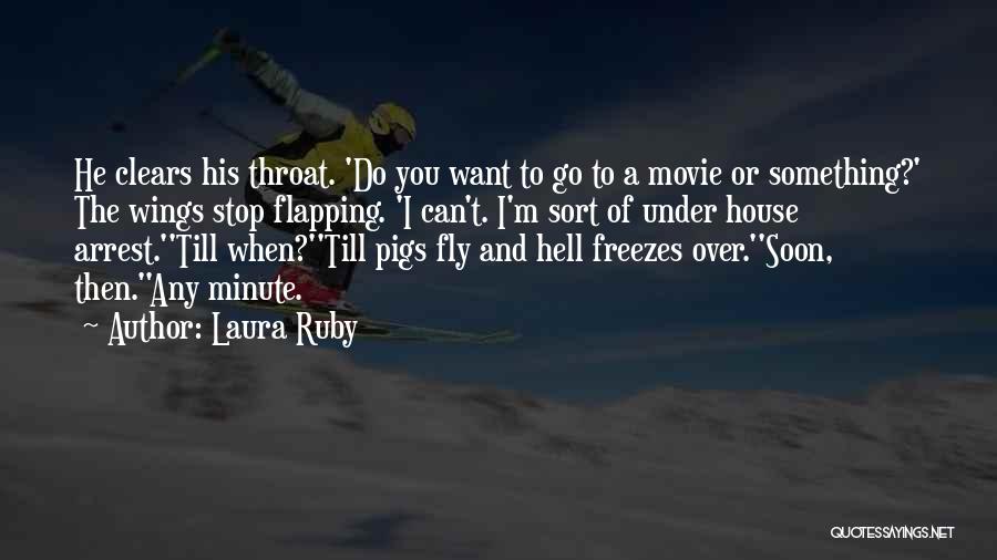 To Fly Quotes By Laura Ruby