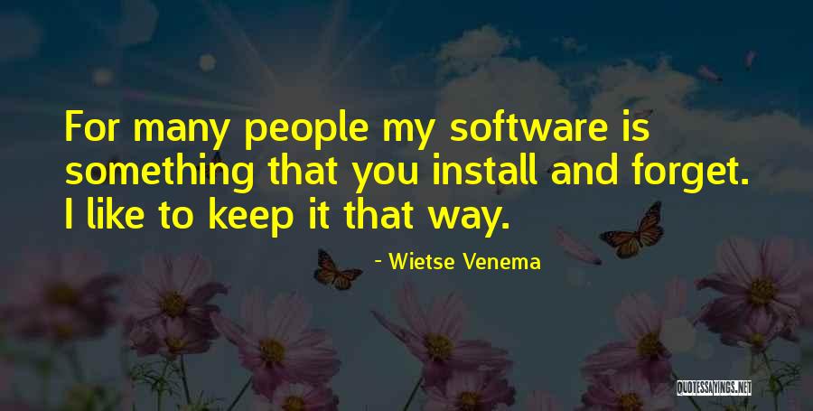 To Forget Something Quotes By Wietse Venema To Forget Something Quotes By Wietse Venema