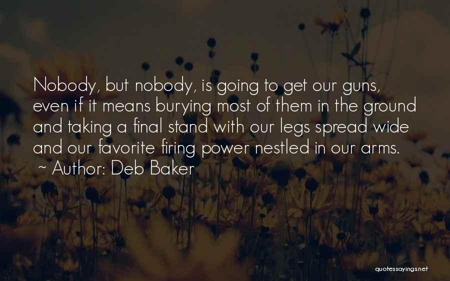 To Get Even Quotes By Deb Baker