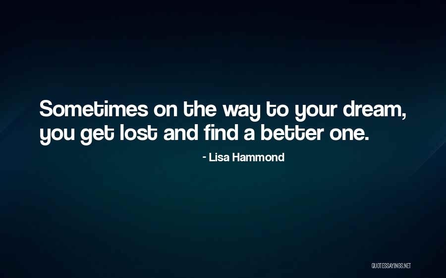 To Get Lost Quotes By Lisa Hammond To Get Lost Quotes By Lisa Hammond