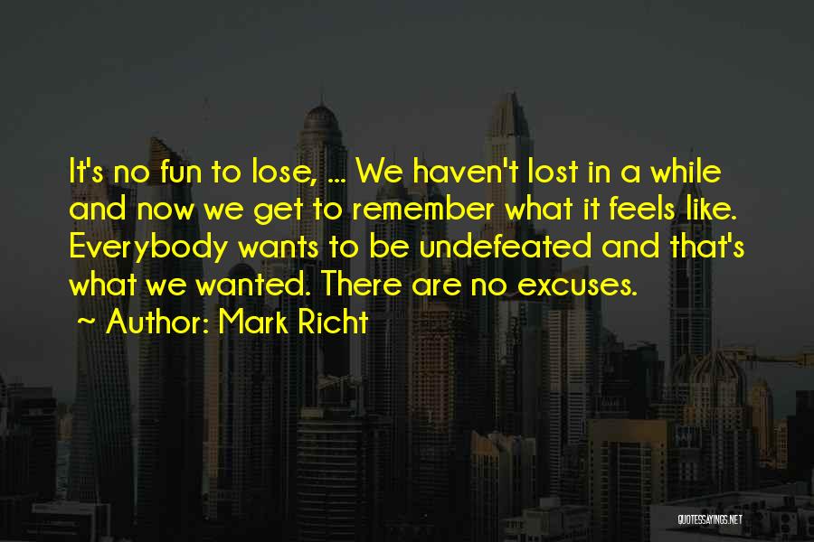 To Get Lost Quotes By Mark Richt