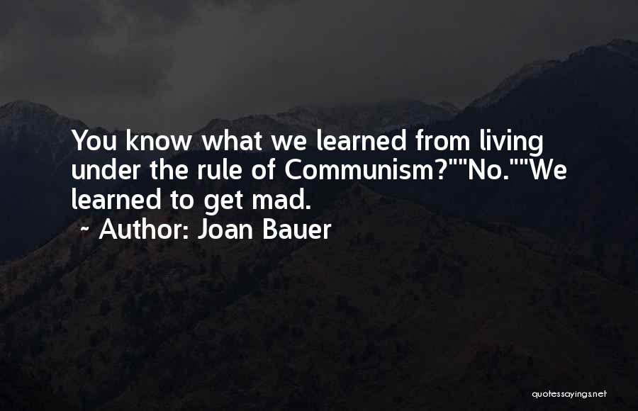 To Get Mad Quotes By Joan Bauer