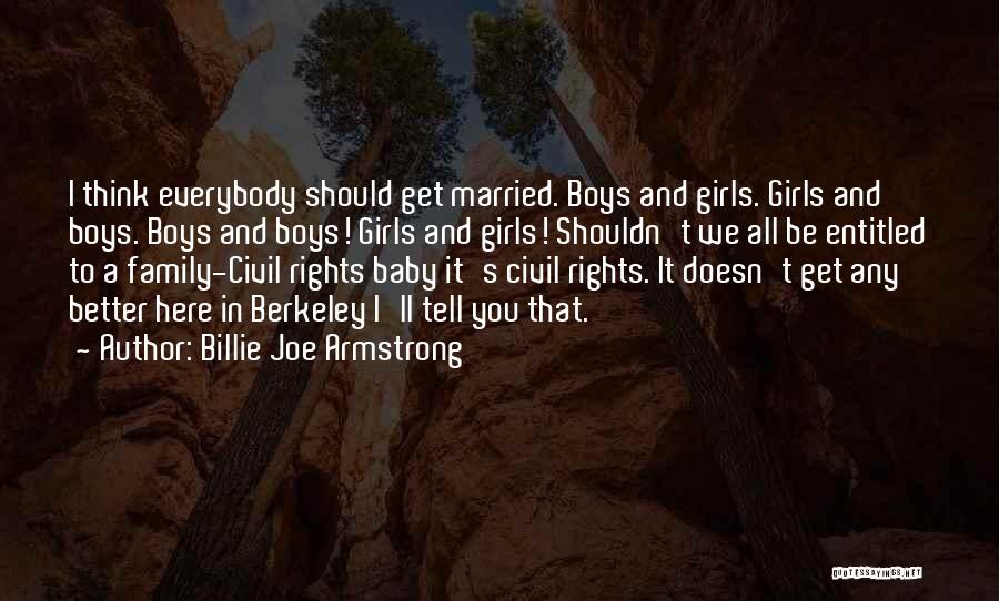 To Get Married Quotes By Billie Joe Armstrong