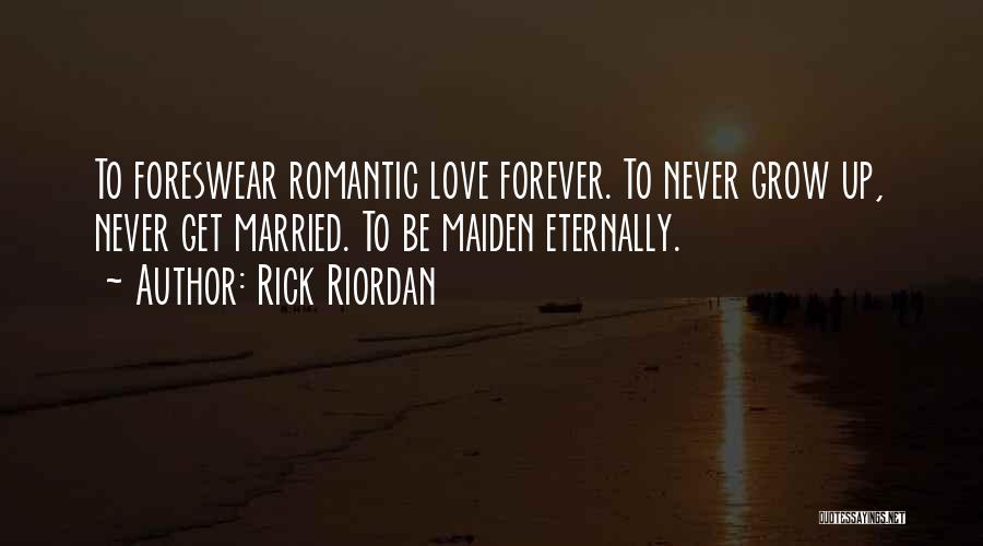To Get Married Quotes By Rick Riordan