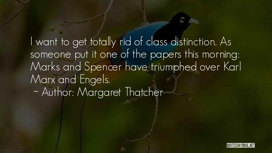 To Get Over Someone Quotes By Margaret Thatcher