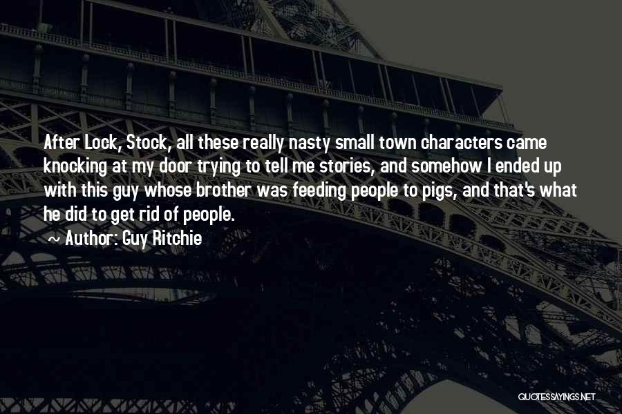 To Get Stock Quotes By Guy Ritchie