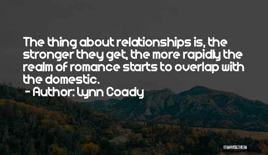 To Get Stronger Quotes By Lynn Coady