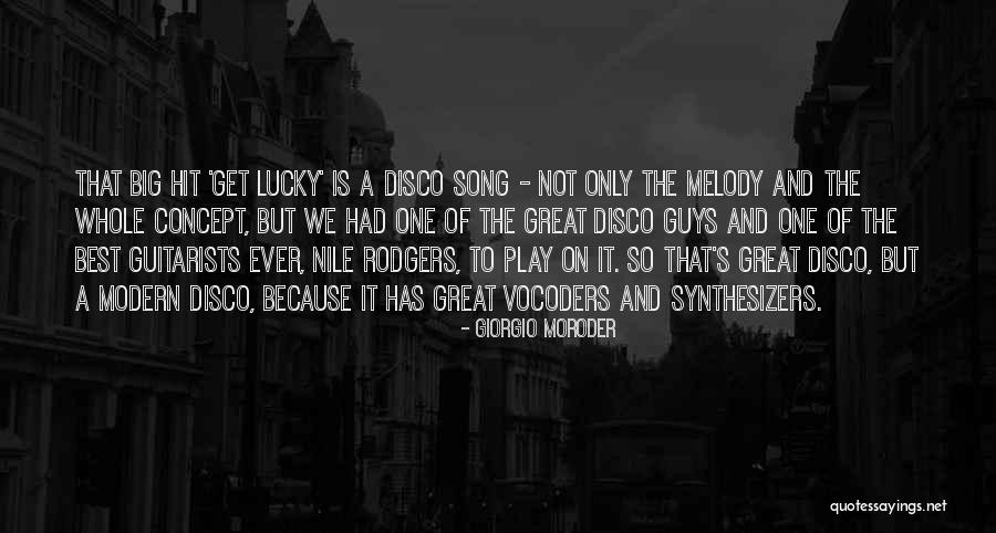 To Giorgio Quotes By Giorgio Moroder To Giorgio Quotes By Giorgio Moroder
