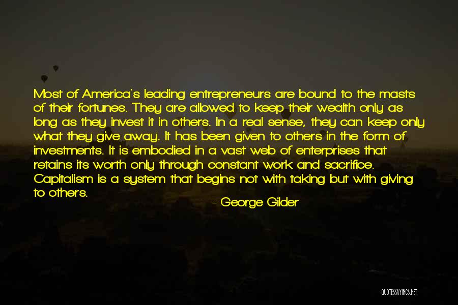 To Give Away Quotes By George Gilder