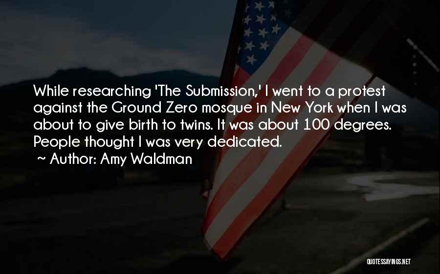 To Give Birth Quotes By Amy Waldman