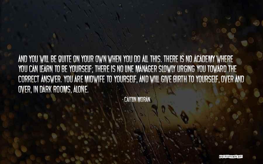 To Give Birth Quotes By Caitlin Moran To Give Birth Quotes By Caitlin Moran