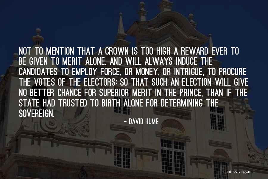 To Give Birth Quotes By David Hume