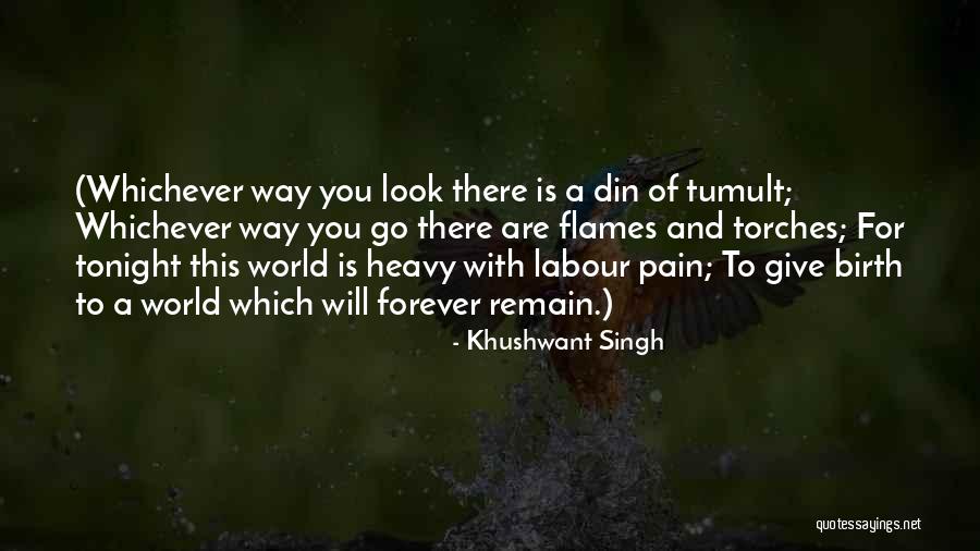 To Give Birth Quotes By Khushwant Singh To Give Birth Quotes By Khushwant Singh