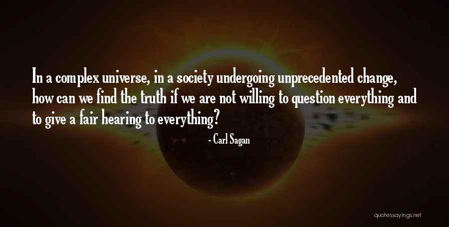 To Give Everything Quotes By Carl Sagan