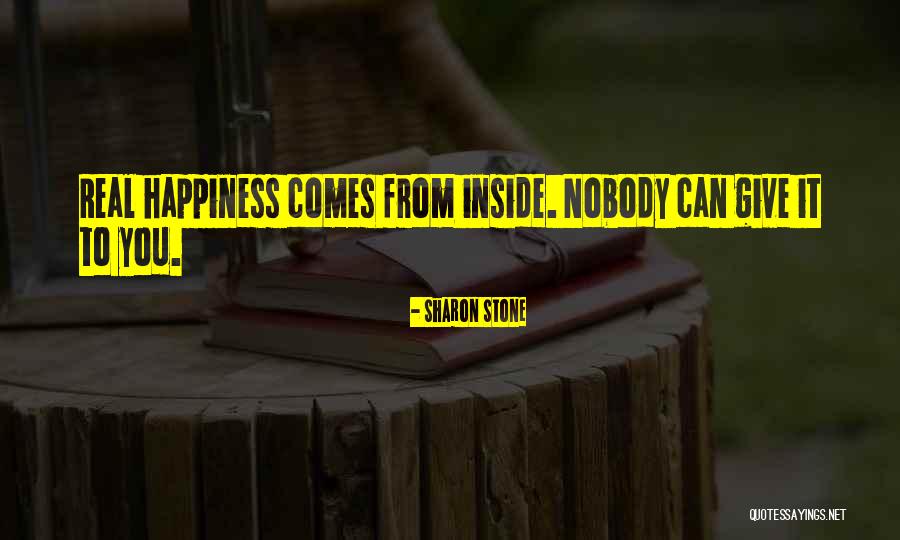 To Give Happiness Quotes By Sharon Stone To Give Happiness Quotes By Sharon Stone