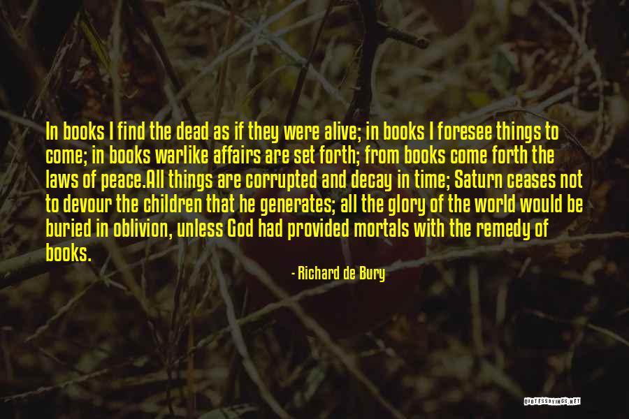 To God Be The Glory Quotes By Richard De Bury To God Be The Glory Quotes By Richard De Bury