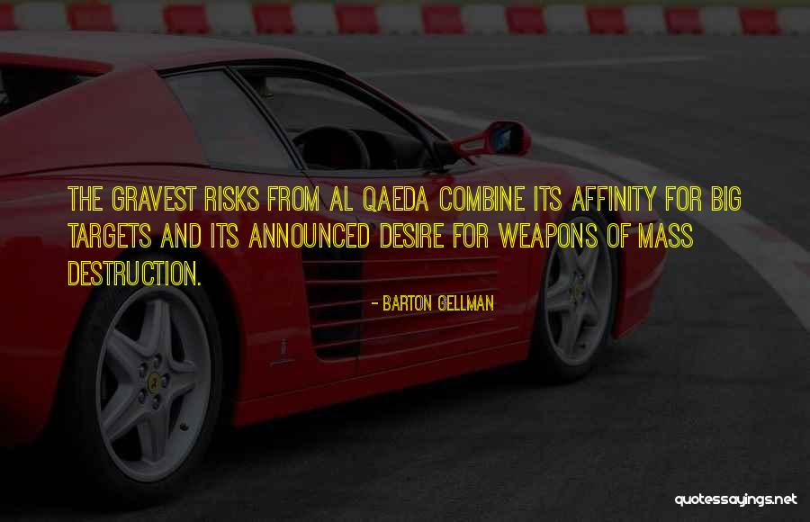 To Have An Affinity For Quotes By Barton Gellman To Have An Affinity For Quotes By Barton Gellman