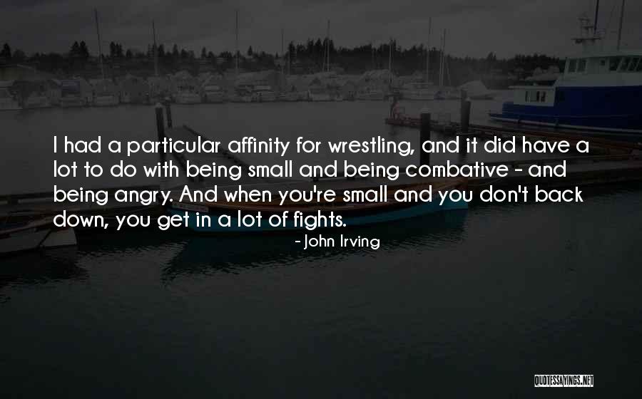 To Have An Affinity For Quotes By John Irving To Have An Affinity For Quotes By John Irving
