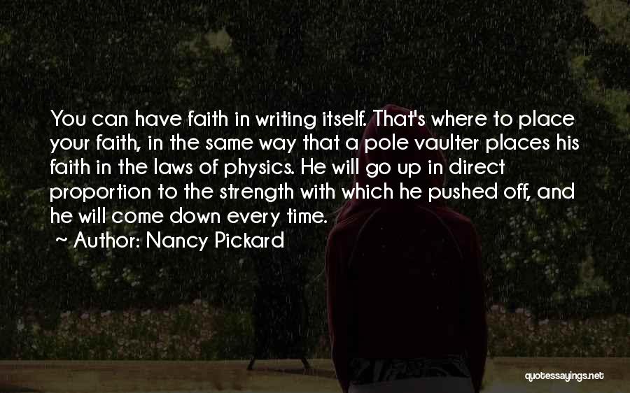 To Have Faith Quotes By Nancy Pickard