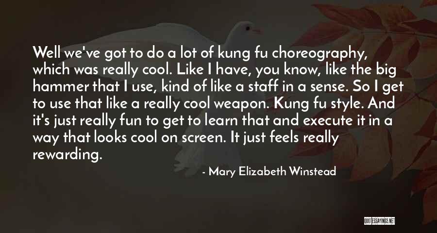 To Have Fun Quotes By Mary Elizabeth Winstead To Have Fun Quotes By Mary Elizabeth Winstead