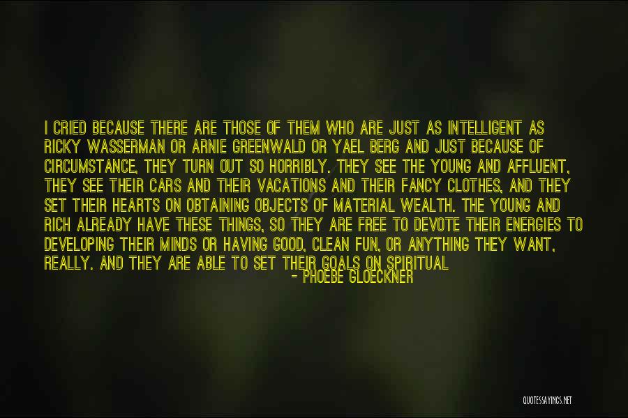To Have Fun Quotes By Phoebe Gloeckner To Have Fun Quotes By Phoebe Gloeckner