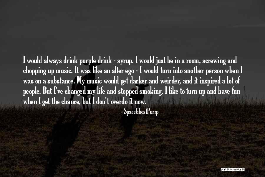 To Have Fun Quotes By SpaceGhostPurrp To Have Fun Quotes By SpaceGhostPurrp