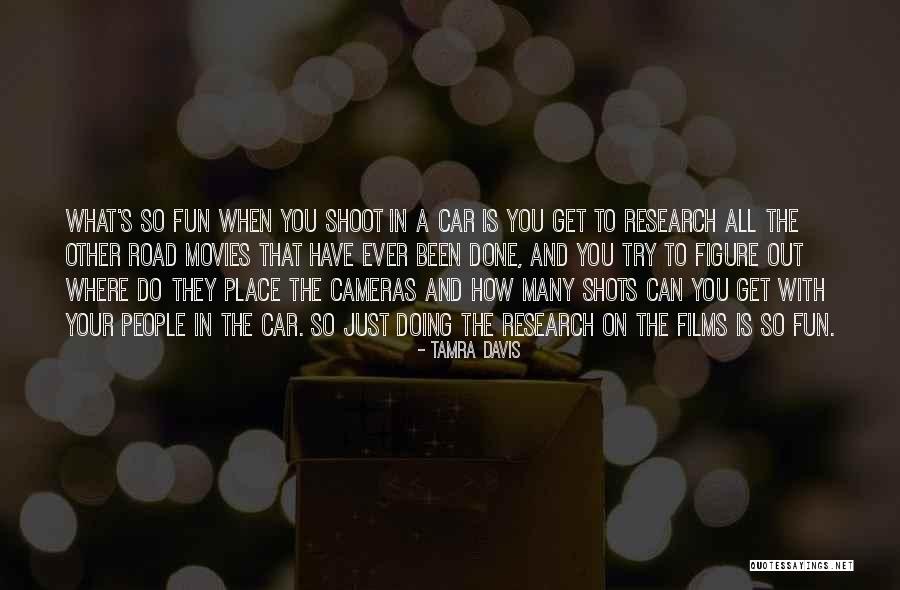 To Have Fun Quotes By Tamra Davis To Have Fun Quotes By Tamra Davis