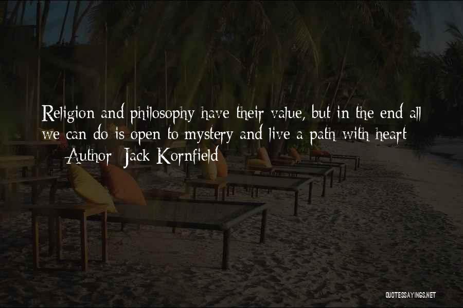 To Have Heart Quotes By Jack Kornfield