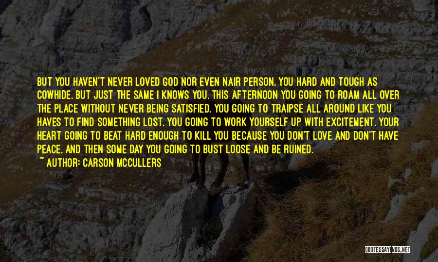 To Have Loved And Lost Quotes By Carson McCullers