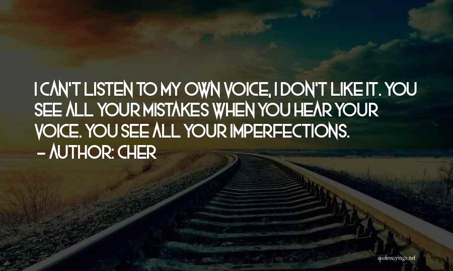 To Hear Your Voice Quotes By Cher