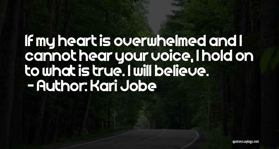 To Hear Your Voice Quotes By Kari Jobe