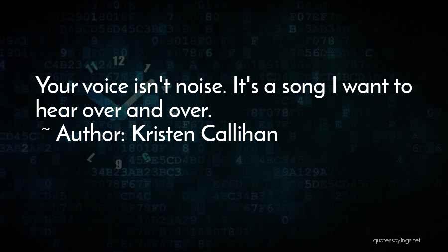 To Hear Your Voice Quotes By Kristen Callihan
