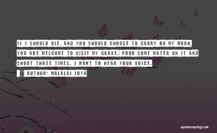 To Hear Your Voice Quotes By Malalai Joya