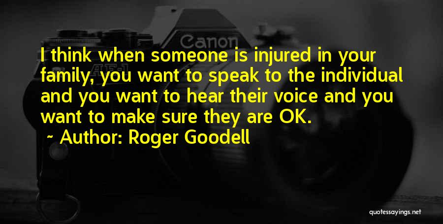 To Hear Your Voice Quotes By Roger Goodell
