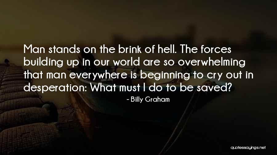 To Hell Quotes By Billy Graham