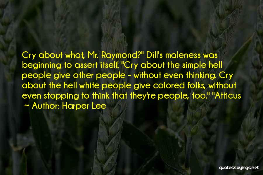 To Hell Quotes By Harper Lee