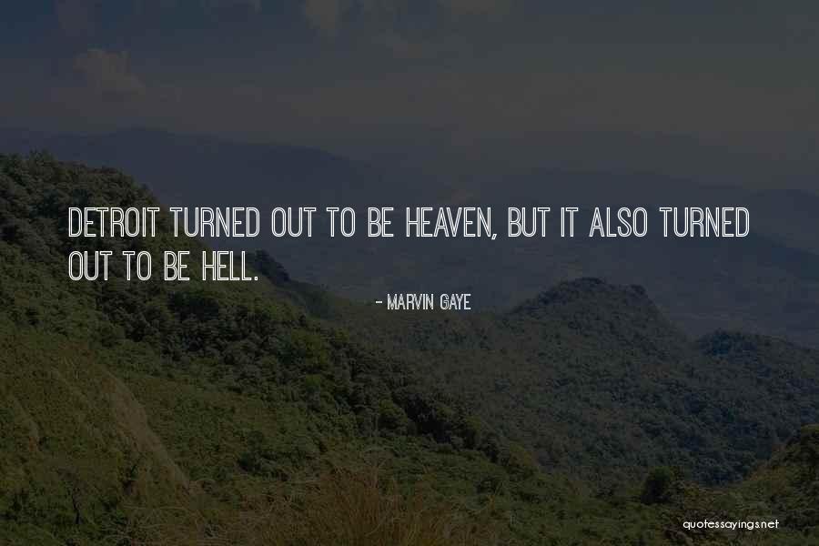 To Hell Quotes By Marvin Gaye