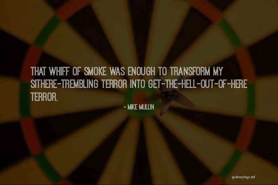 To Hell Quotes By Mike Mullin