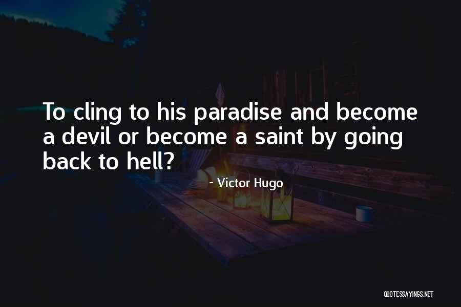 To Hell Quotes By Victor Hugo