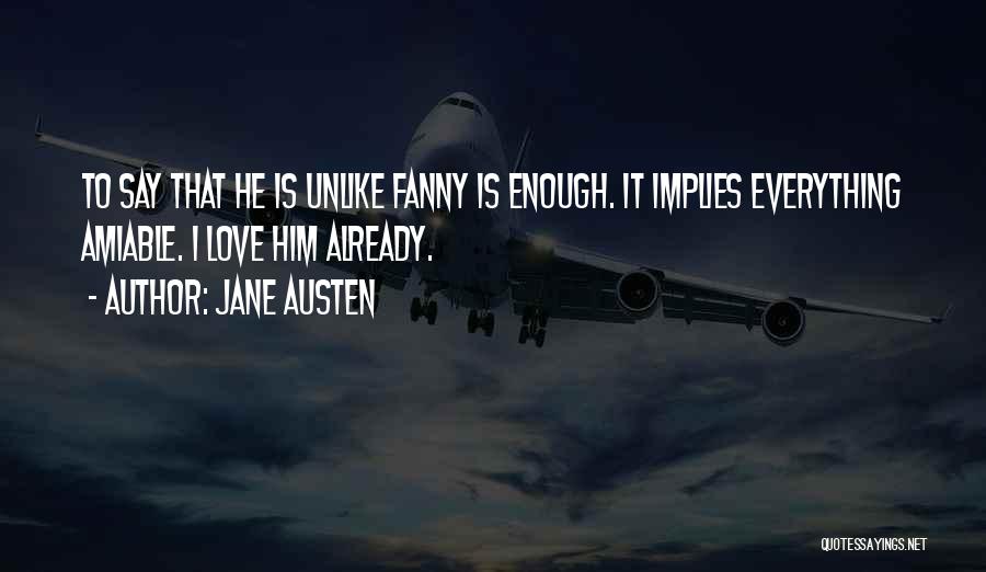 To Him Love Quotes By Jane Austen