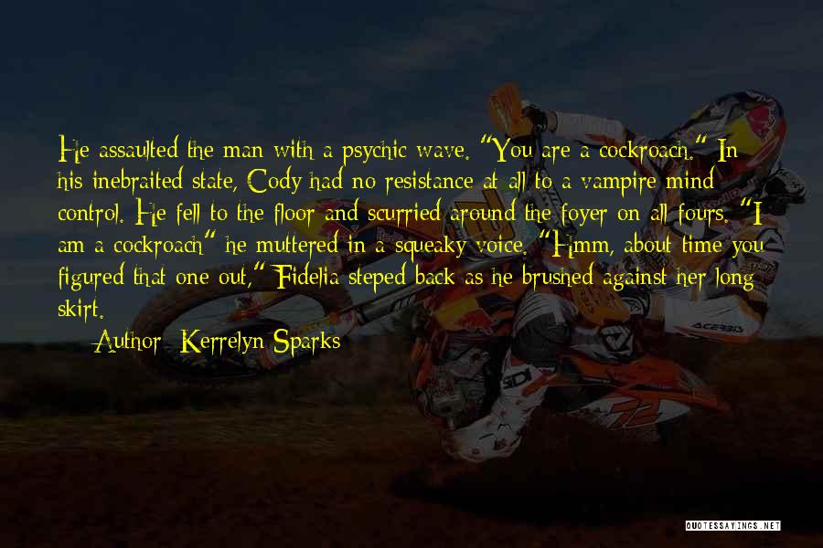 To His Ex Quotes By Kerrelyn Sparks