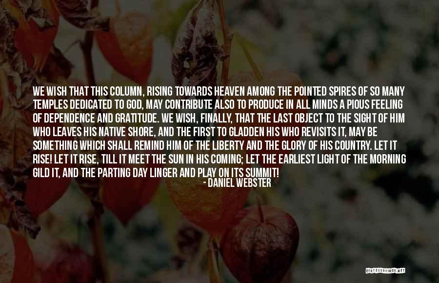 To His Gratitude Quotes By Daniel Webster To His Gratitude Quotes By Daniel Webster